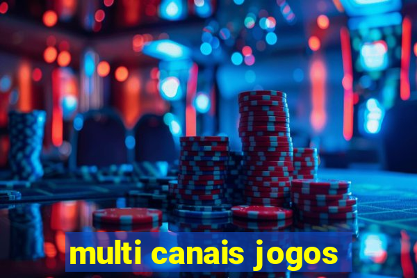 multi canais jogos